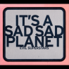 Evil Superstars - Sad Sad Planet