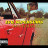 Evil Superstars - Satan Is In My Ass